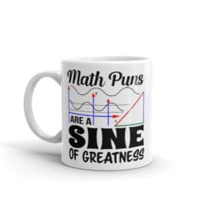 Math Pun Coffee Mug