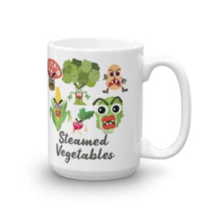 Funny Vegetable Pun Mug - Steamed Vegetables