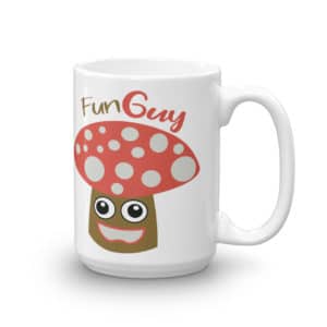 Funny Mushroom Pun Mug - Fun Guy